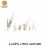 LC/UPC 0.9mm Connector